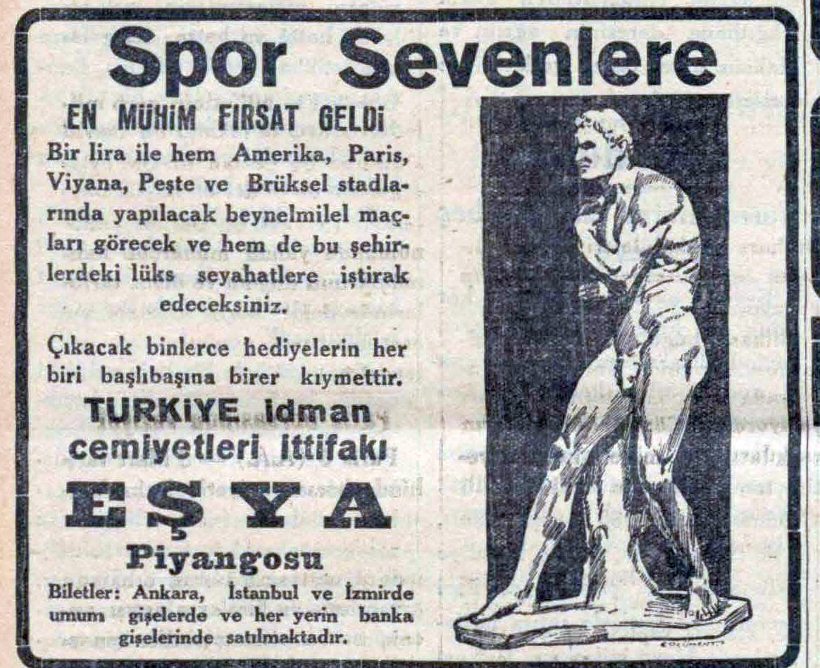 Akşam gazetesinin 7 Mart 1935 tarihli sayısında Türkiye İdman Cemiyetleri İttifakı eşya piyangosu ilanı