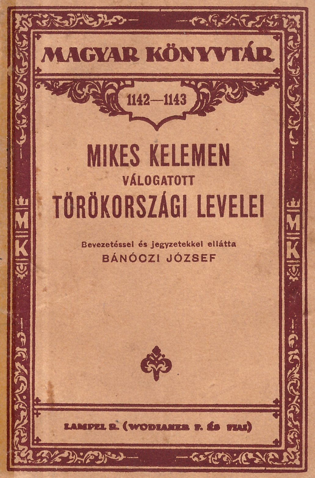 Mikes Kelemen'in Törökországi levelek adlı eserinin eski bir baskısı